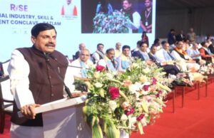 एमपी राइज 2025 कॉन्क्लेव” रतलाम में आये 30,402 करोड़ रूपये के निवेश प्रस्ताव : मुख्यमंत्री डॉ. यादव