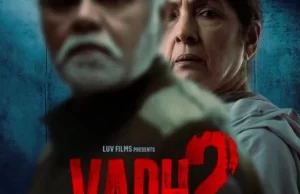 वध 2 का काउंटडाउन शुरू: नीना गुप्ता और संजय मिश्रा के पोस्टर्स से बढ़ा उत्साह