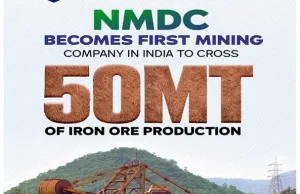 एनएमडीसी ने रचा इतिहास, 50 मिलियन टन लौह अयस्क उत्पादन करने वाली भारत की पहली खनन कंपनी बनी