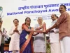 राष्ट्रीय पंचायत पुरस्कार : ग्रामीण परिवर्तन को बढ़ावा देने के लिए 42 पंचायतों को सम्मानित