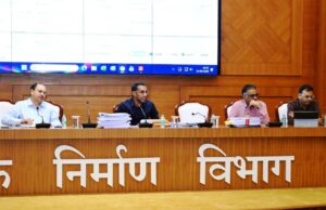 मुख्य अभियंता और अधीक्षण अभियंता को हर महीने कार्यों की समीक्षा के निर्देश, कहा साइट देखने के बाद ही तैयार करें निर्माण कार्यों के प्राक्कलन