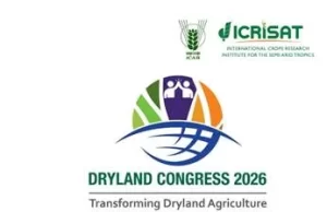 ड्राईलैंड कांग्रेस 2026 के लिए नई दिल्ली में जुटेगा वैश्विक समुदाय, 800 से ज़्यादा वैश्विक विशेषज्ञ छह अहम विषयों पर चर्चा करेंगे